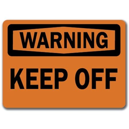 Signmission Safety Sign, 14 in Height, Plastic, 10 in Length, Keep Off WS-Keep Off